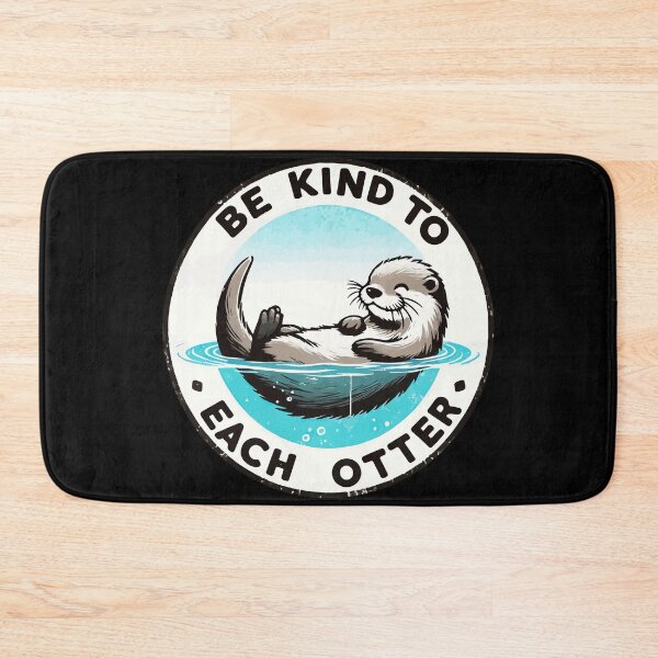 Item preview, Be Kind To Each Otter Pun designed and sold by TomFrontierArt.