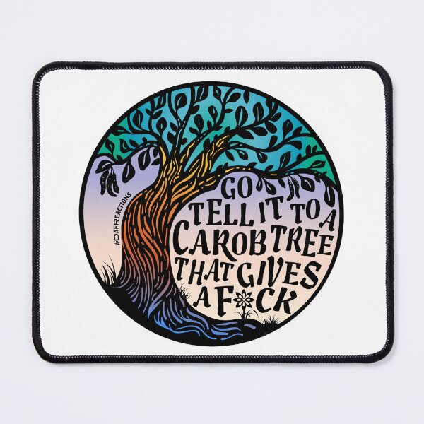 Item preview, Go Tell It To A Carob Tree designed and sold by Miriam Anzovin.