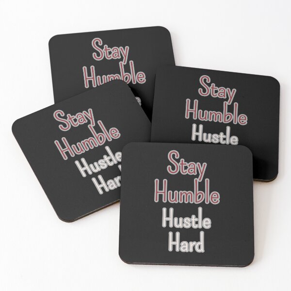 Item preview, Stay Humble Hustle Hard designed and sold by FluxDesigner.