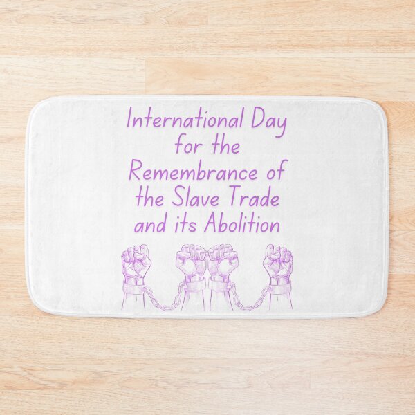 Item preview, Internatonal Day For The Rememberance Of The Slave Trade And Its Abolition designed and sold by Simo0455.