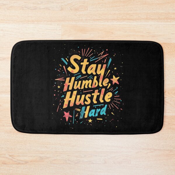 Item preview, Stay Humble Hustle Hard  designed and sold by FluxDesigner.