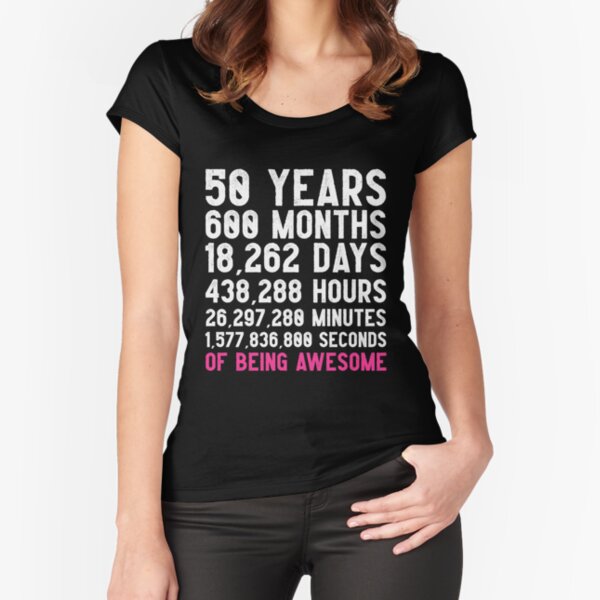 Comida Mendicidad Gemidos Camisetas: 50 A%c3%b1os De Edad | Redbubble