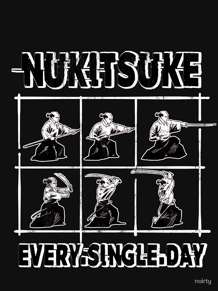 Iaido Iaijutsu Bushido Nukitsuke Japanese Samurai Tshirt Iaido Iaijutsu Bushido Nukitsuke Japanese Samurai Tshirt