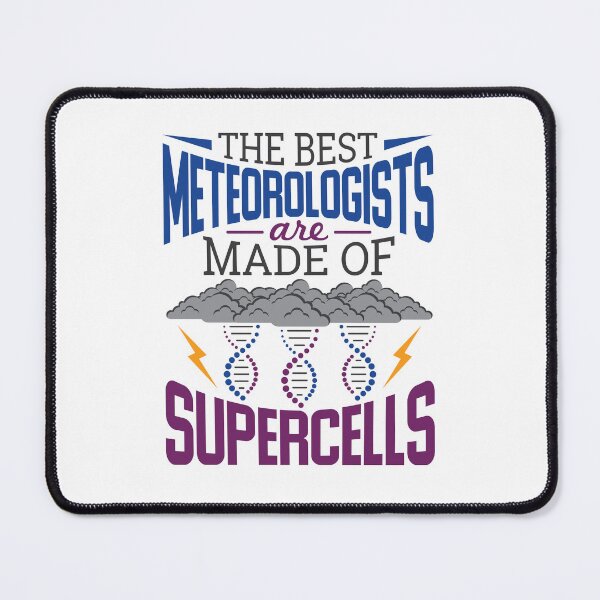 Item preview, The Best Meteorologists Are Made of Supercells designed and sold by jaygo.