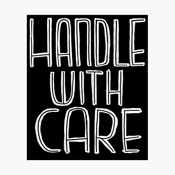 Item preview, Fragile, handle with care designed and sold by badlydrawnbabe.