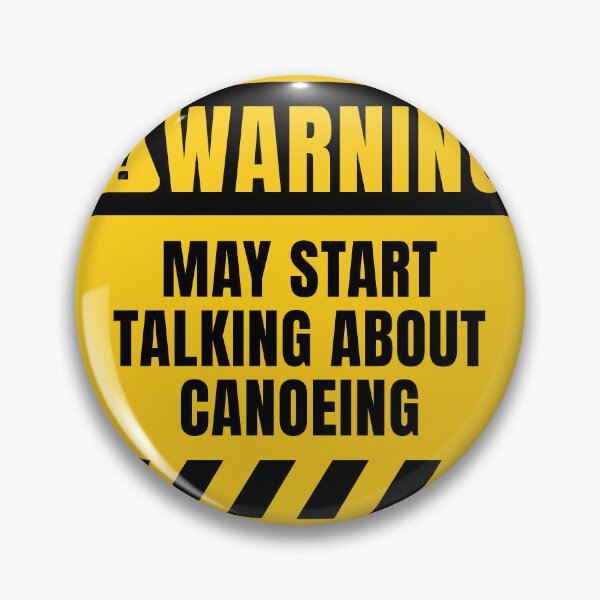 Item preview, May Start Talking About Canoeing designed and sold by MaryAller.
