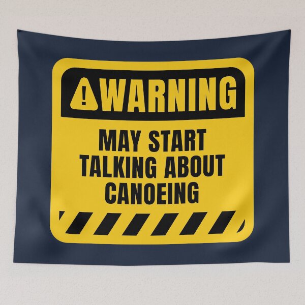 Item preview, May Start Talking About Canoeing designed and sold by MaryAller.