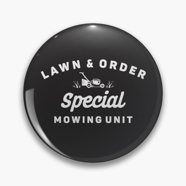 Item preview, Lawn & Order Special Mowing Unit Funny Landscaper designed and sold by cidolopez.