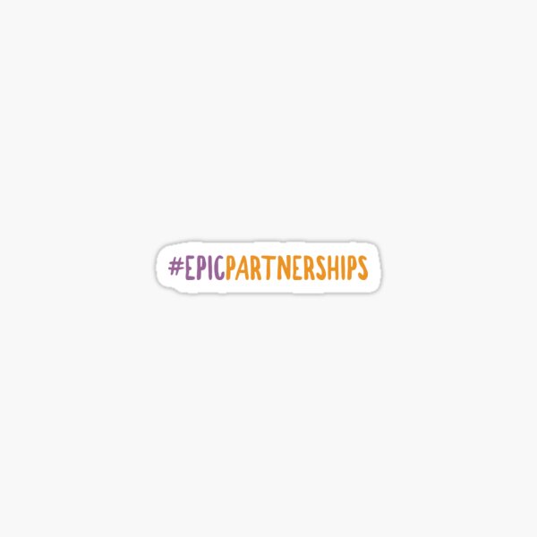 Unicorns Unite - #EPICPartnership Sticker