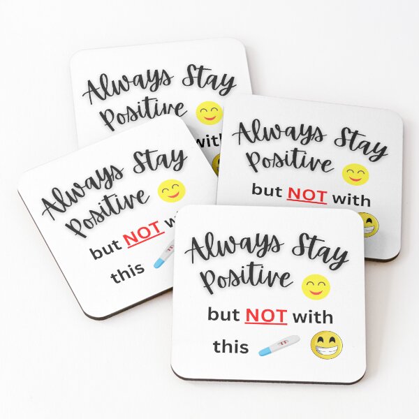 Item preview, Always Stay Positive designed and sold by AbeeRedB.