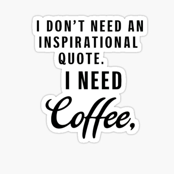 Item preview, Barista Meme I Need Coffee designed and sold by CatnipCreation.