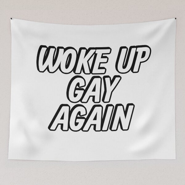 Item preview, Woke up gay again  designed and sold by Inspirationmotivation.