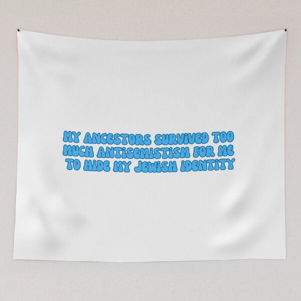 Item preview, my ancestors survived too much antisemitism for me to hide my jewish identity - stop jewish hate, two tone blue  designed and sold by jessicaleah15.
