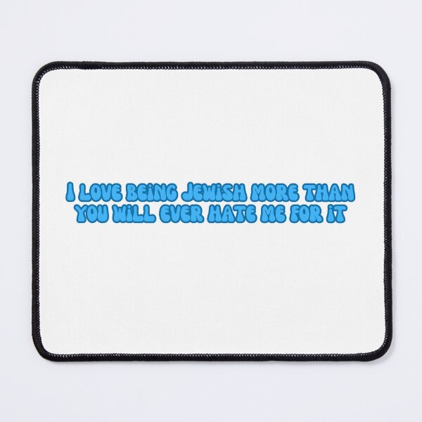 Item preview, I love being jewish more than you will ever hate me for it - stop jewish hate designed and sold by jessicaleah15.