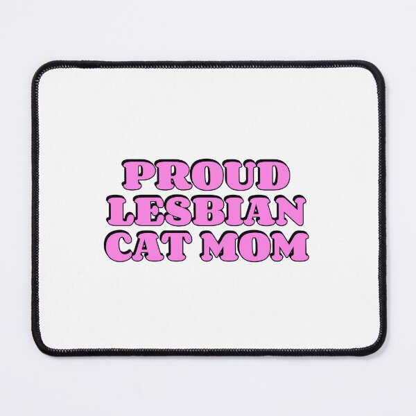 Item preview, Proud Lesbian Cat Mom designed and sold by Inspirationmotivation.