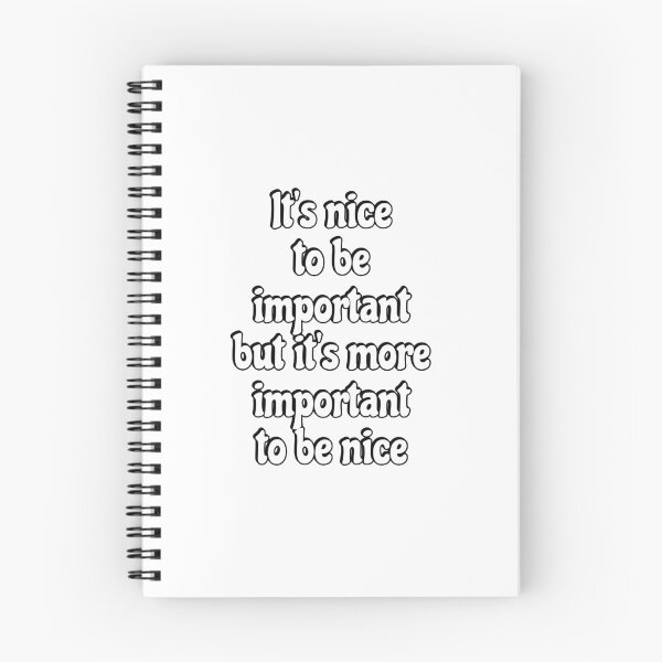 Item preview, Nice to be important designed and sold by Inspirationmotivation.