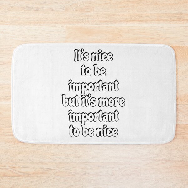 Item preview, Nice to be important designed and sold by Inspirationmotivation.