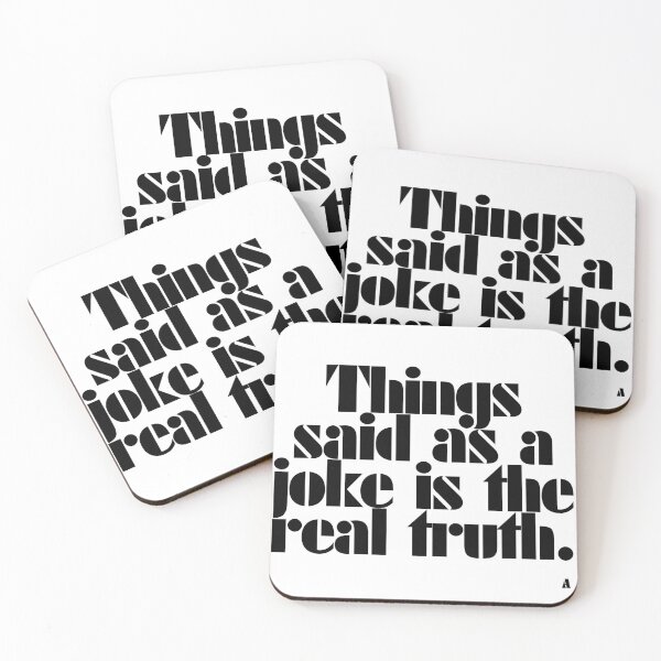 Item preview, Things said as a joke is the real truth. designed and sold by Finds.
