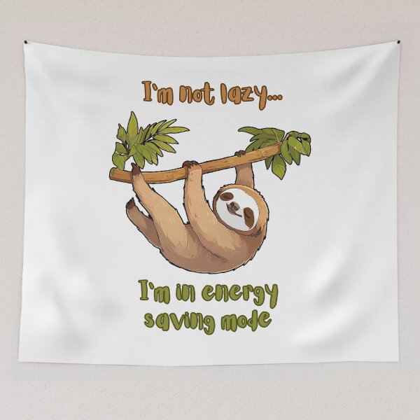 Item preview, I'm not lazy. I'm in energy saving mode.  designed and sold by SpectrumFasion.
