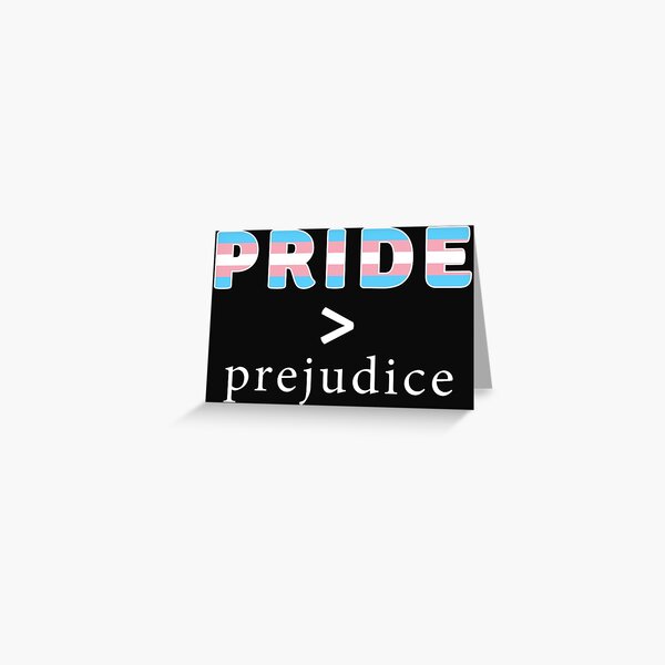  Pride & Prejudice Trans Pride Greeting Card