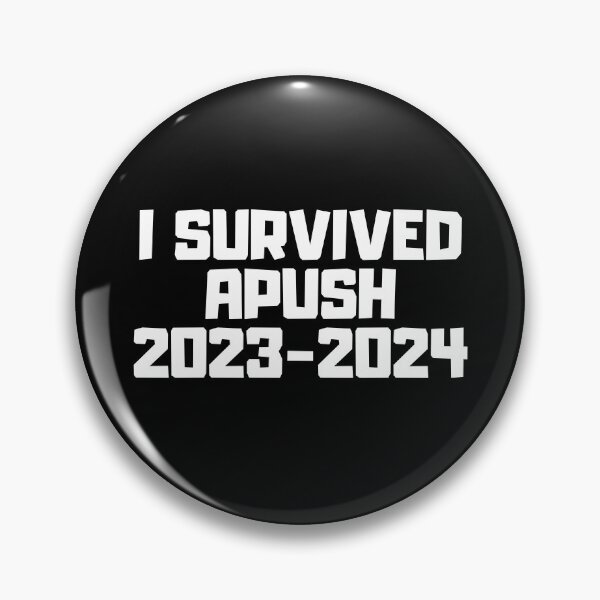 Item preview, I survived apush 2023-2024 designed and sold by manandi1.