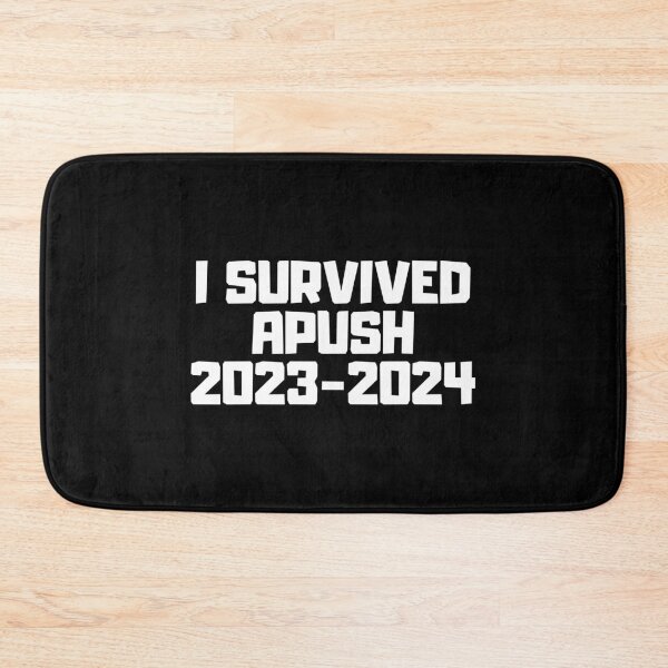Item preview, I survived apush 2023-2024 designed and sold by manandi1.