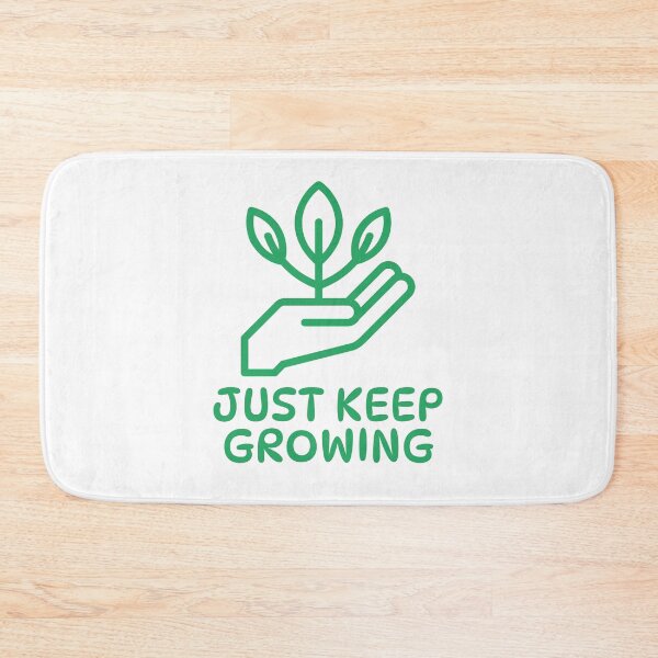 Item preview, Just Keep Growing Design designed and sold by CarefulCreation.