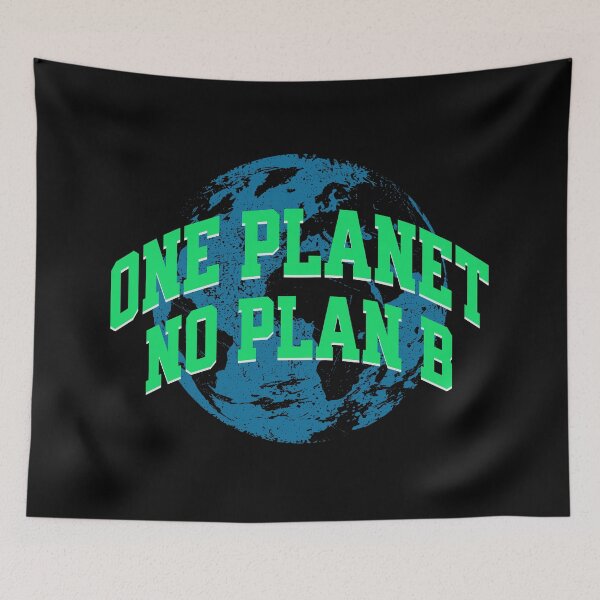 Item preview, One Planet, No Plan B Climate Awareness designed and sold by DomTeesHaven.