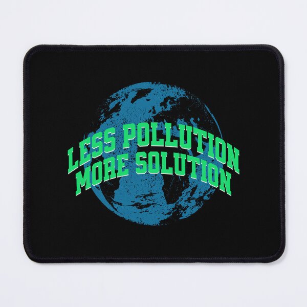 Item preview, Less Poluttion, More Solution Climate Awareness designed and sold by DomTeesHaven.
