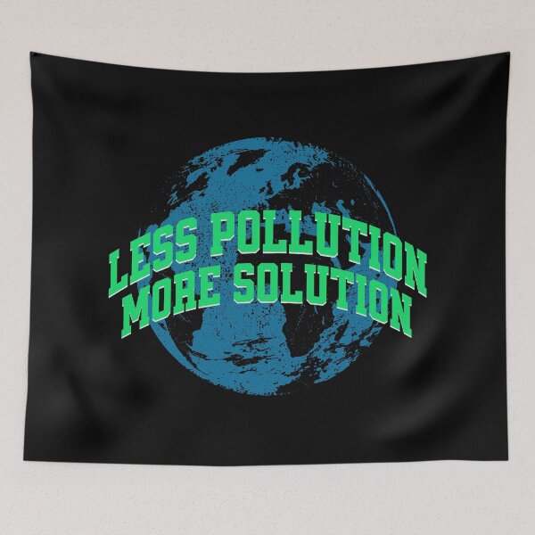 Item preview, Less Poluttion, More Solution Climate Awareness designed and sold by DomTeesHaven.
