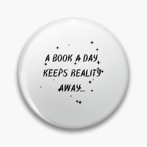 Item preview, A Book A Day Keeps Reality Away... designed and sold by WifiJW0526.