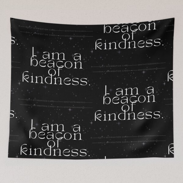 Item preview, 'I am a beacon of kindness' Affirmation Card designed and sold by notastranger.