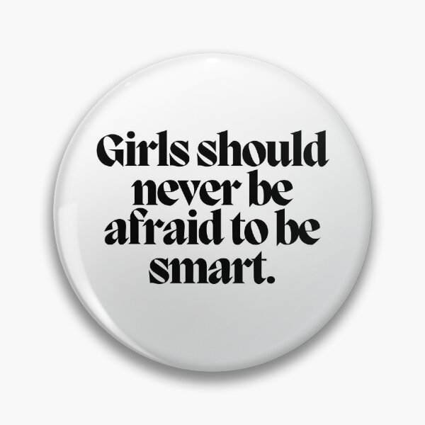 Item preview, Girls should never be afraid to be smart.  designed and sold by CharmStudio.