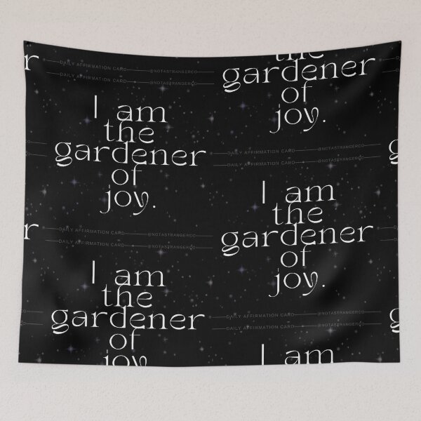 Item preview, 'I am the gardener of joy' Affirmation Card designed and sold by notastranger.