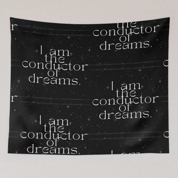 Item preview, 'I am the conductor of dreams' Affirmation Card designed and sold by notastranger.
