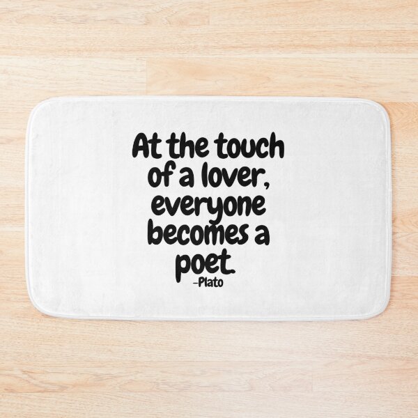 Item preview, At the touch of a lover, everyone becomes a poet.  designed and sold by CharmStudio.