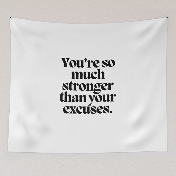 Item preview, You're so much stronger than your excuses.  designed and sold by CharmStudio.