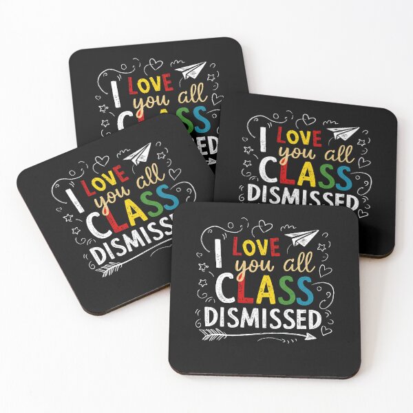 Item preview, I Love You All Class Dismissed designed and sold by teeturle.