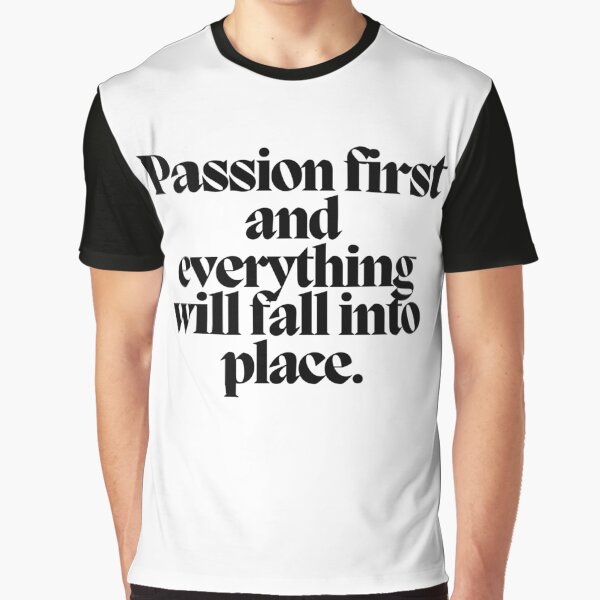 Item preview, Passion first and everything will fall into place.  designed and sold by CharmStudio.