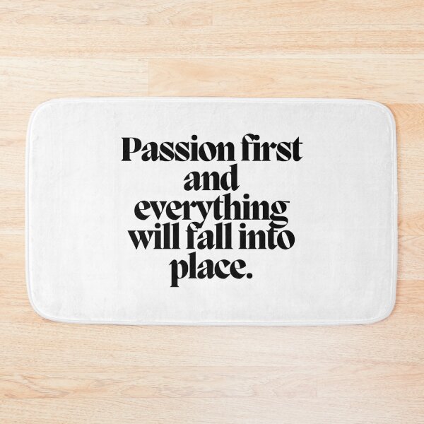 Item preview, Passion first and everything will fall into place.  designed and sold by CharmStudio.