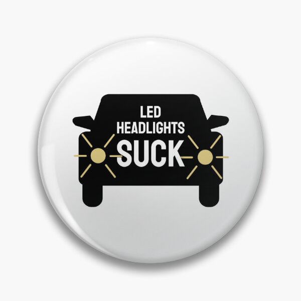 Item preview, “LED Headlights Suck” Bumper Sticker designed and sold by cates-art.
