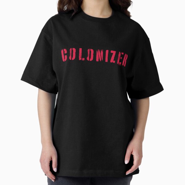 Colonizer Clothing Line Oversized T-Shirt