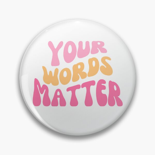 Item preview, Your Words Matter designed and sold by bellaabreu.