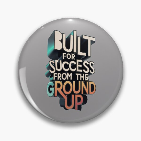 Item preview, Built For Success From The Ground Up designed and sold by Rell1970.