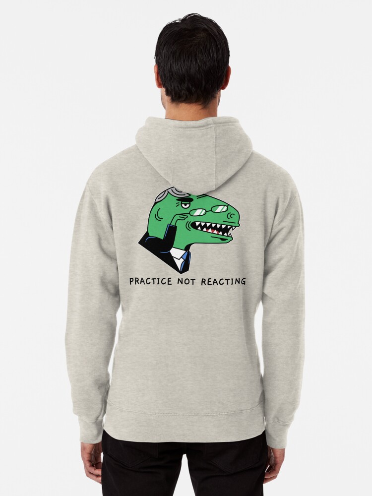 Thumbnail 1 of 5, Pullover Hoodie, PRACTICE NOT REACTING designed and sold by ethosessential.