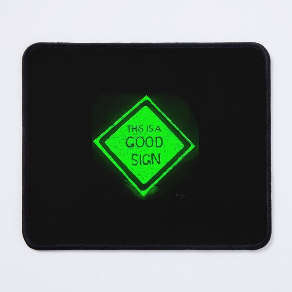 Item preview, This is a Good Sign designed and sold by LizLightArt.