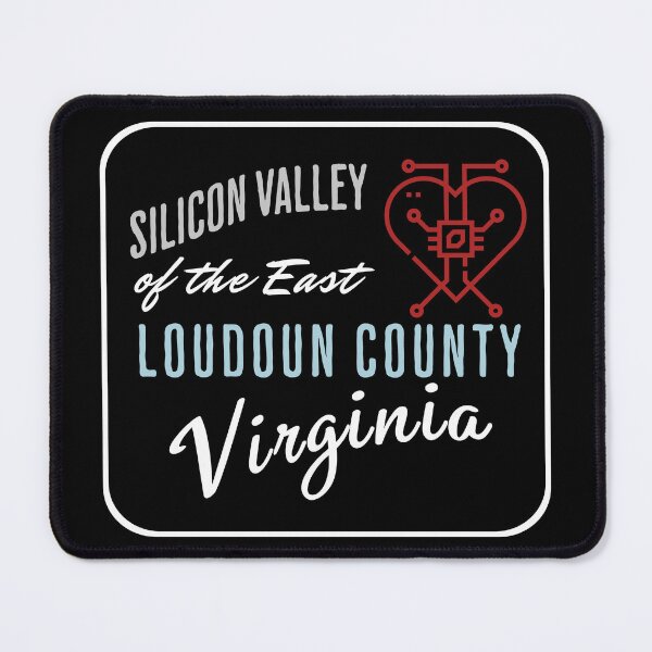 Item preview, Loudoun County Virginia - Silicon Valley of the East designed and sold by VolpePixelArts.