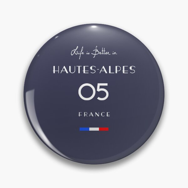Item preview, Life is better in HAUTES-ALPES Number 05 Gap France  designed and sold by frenchsalsa.