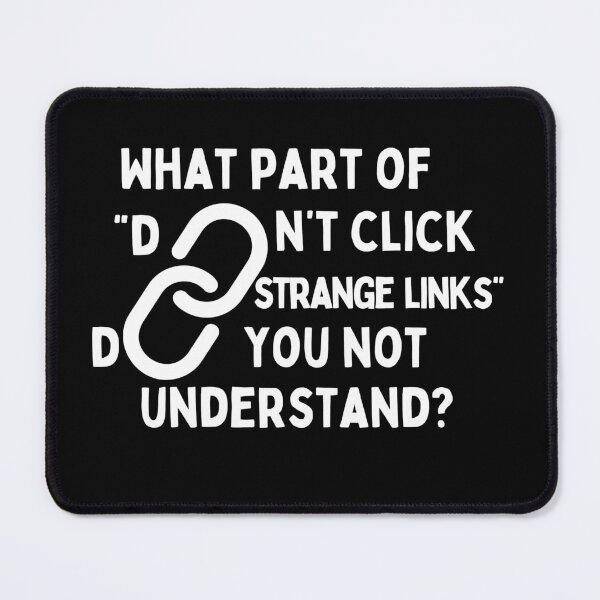 Item preview, Don't Click Strange Links - Cybersecurity Awareness designed and sold by Teacher2Nerds.