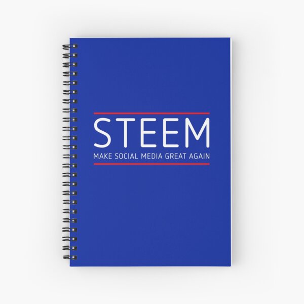 STEEM - MAKE SOCIAL MEDIA GREAT AGAIN Spiral Notebook